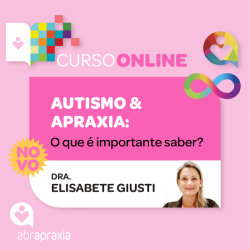 Detalhes do eventos Curso Online Autismo e Apraxia: O que é importante saber?