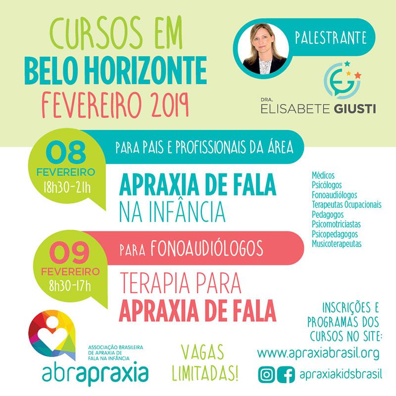 Cursos  - Apraxia de Fala na Infância e Terapia para Apraxia de fala - Dra Elisabete Giusti - Belo Horizonte - 08 e 09 de fevereiro - Inscrição para os 2 dias