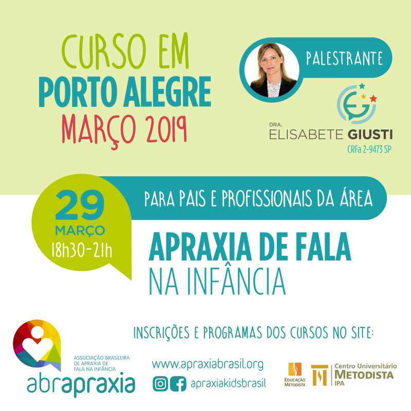 Curso Apraxia de fala na Infância - Introdutório- Dra Elisabete Giusti - Porto Alegre - 29 de Março