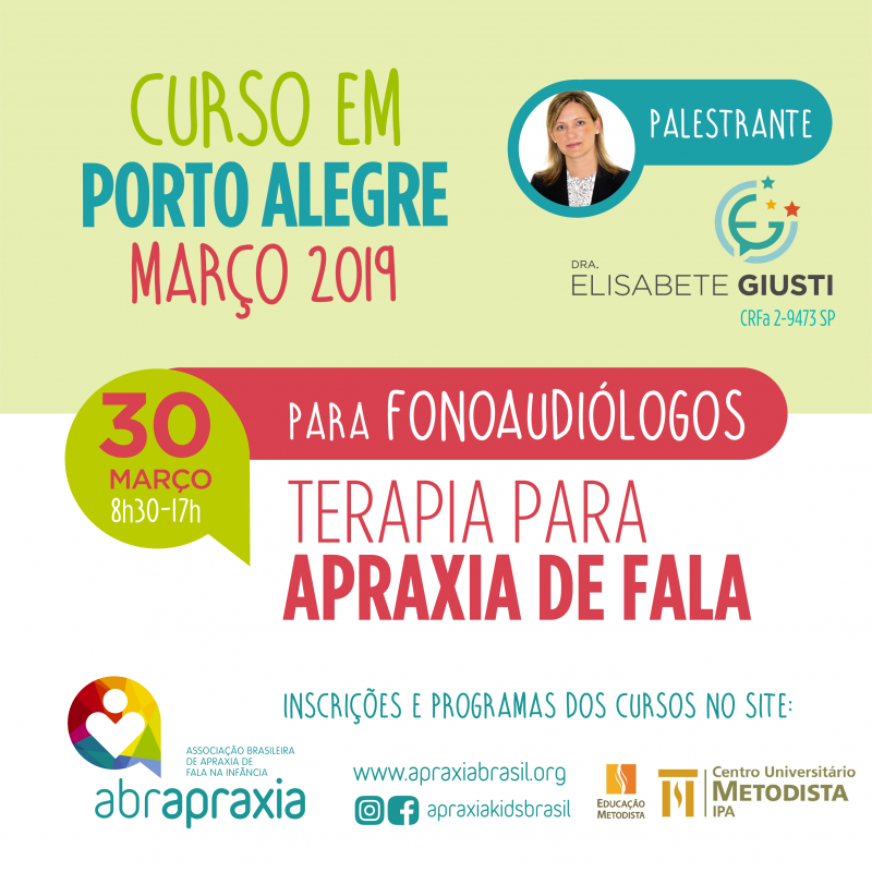 Curso Terapia para Apraxia de Fala - Dra Elisabete Giusti - Porto Alegre - 30 de março - SOMENTE FONOS
