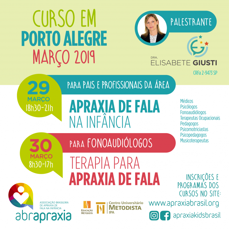 Cursos  - Apraxia de Fala na Infância e Terapia para Apraxia de fala - Dra Elisabete Giusti - Porto Alegre - 29 e 30 de março - Inscrição para os 2 dias 