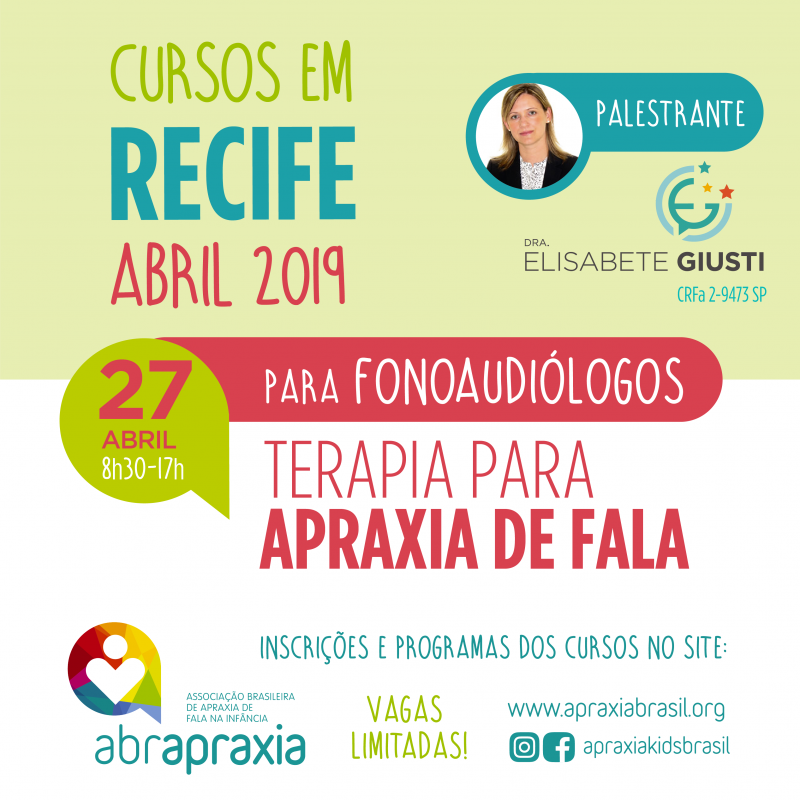 Curso Terapia para Apraxia de Fala - Dra Elisabete Giusti - Recife - 27 de abril - SOMENTE FONOS