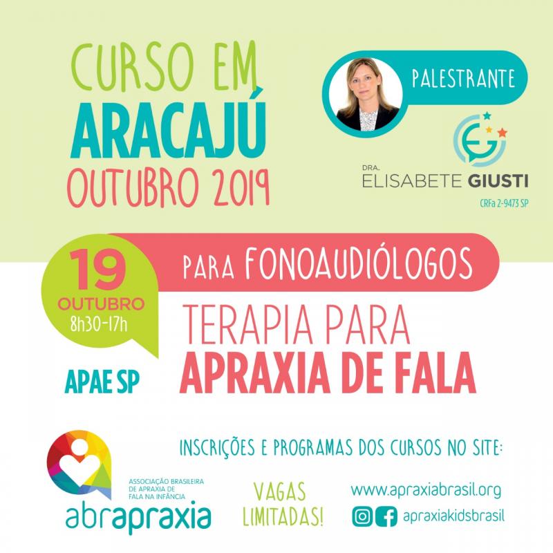 Curso Terapia para Apraxia de Fala - Dra Elisabete Giusti - Aracaju - 19 de outubro - SOMENTE FONOS