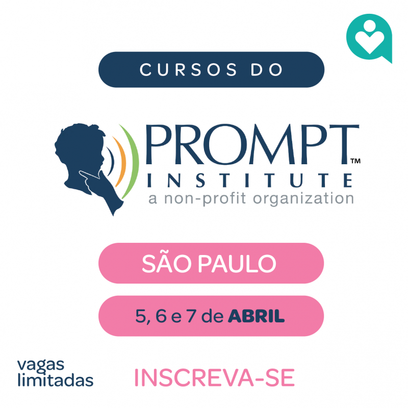 Workshop Introdução à Técnica PROMPT - São Paulo - 5, 6 e 7 de abril