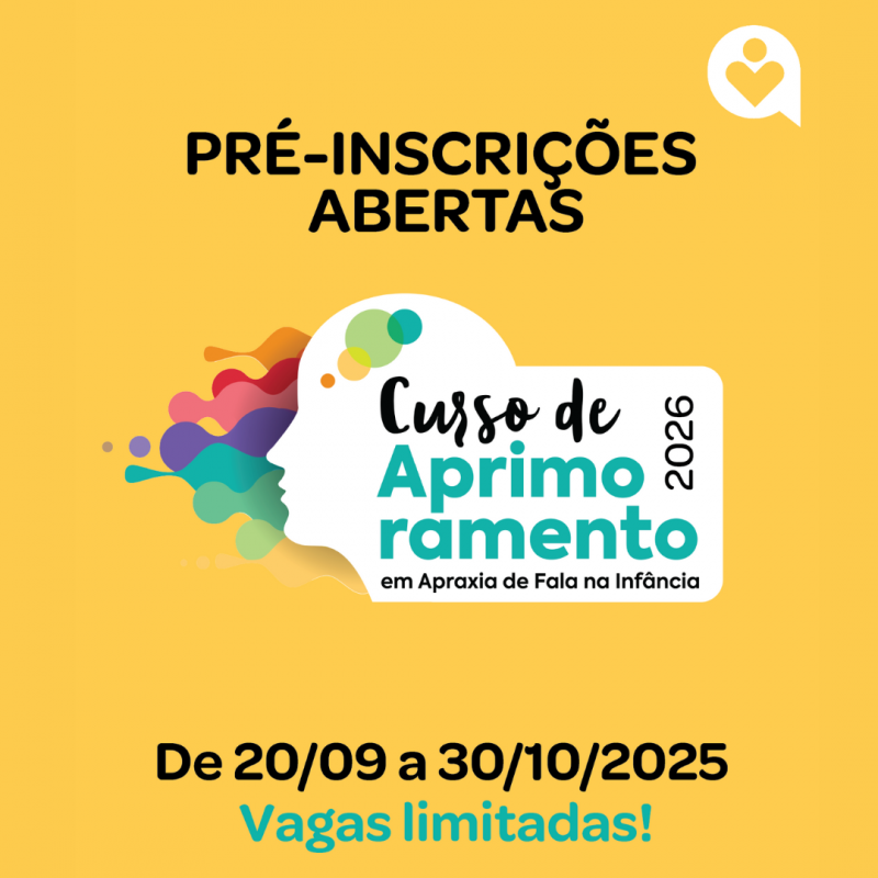 PRÉ-INSCRIÇÃO - Aprimoramento em Apraxia de Fala na Infância - 2026