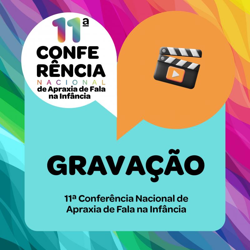 11ª Conferência Nacional 2025 - Gravação