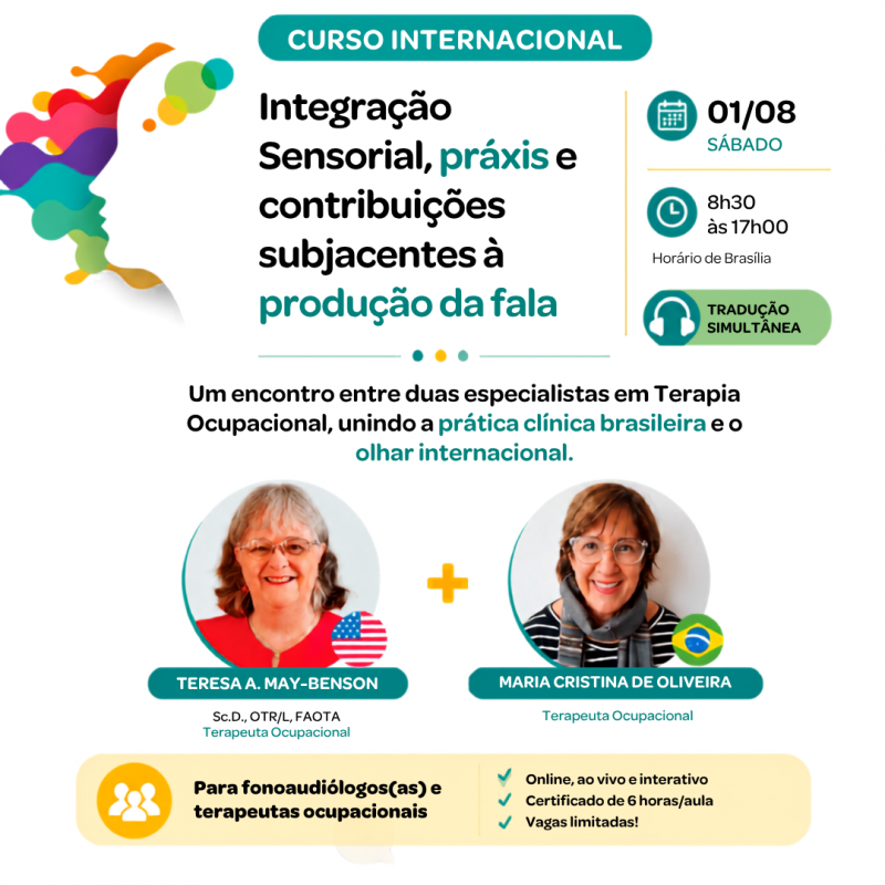 Curso Internacional Integração Sensorial, Práxis e contribuições subjacentes à produção da fala