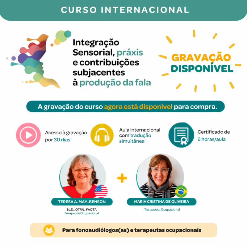 Curso Internacional Integração Sensorial, Práxis e contribuições subjacentes à produção da fala (Gravação)
