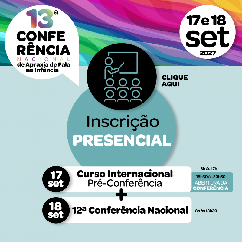 Curso Internacional Pré-Conferência + 13ª Conferência Nacional 2027 - Exclusivo para Fonoaudiólogos - Presencial